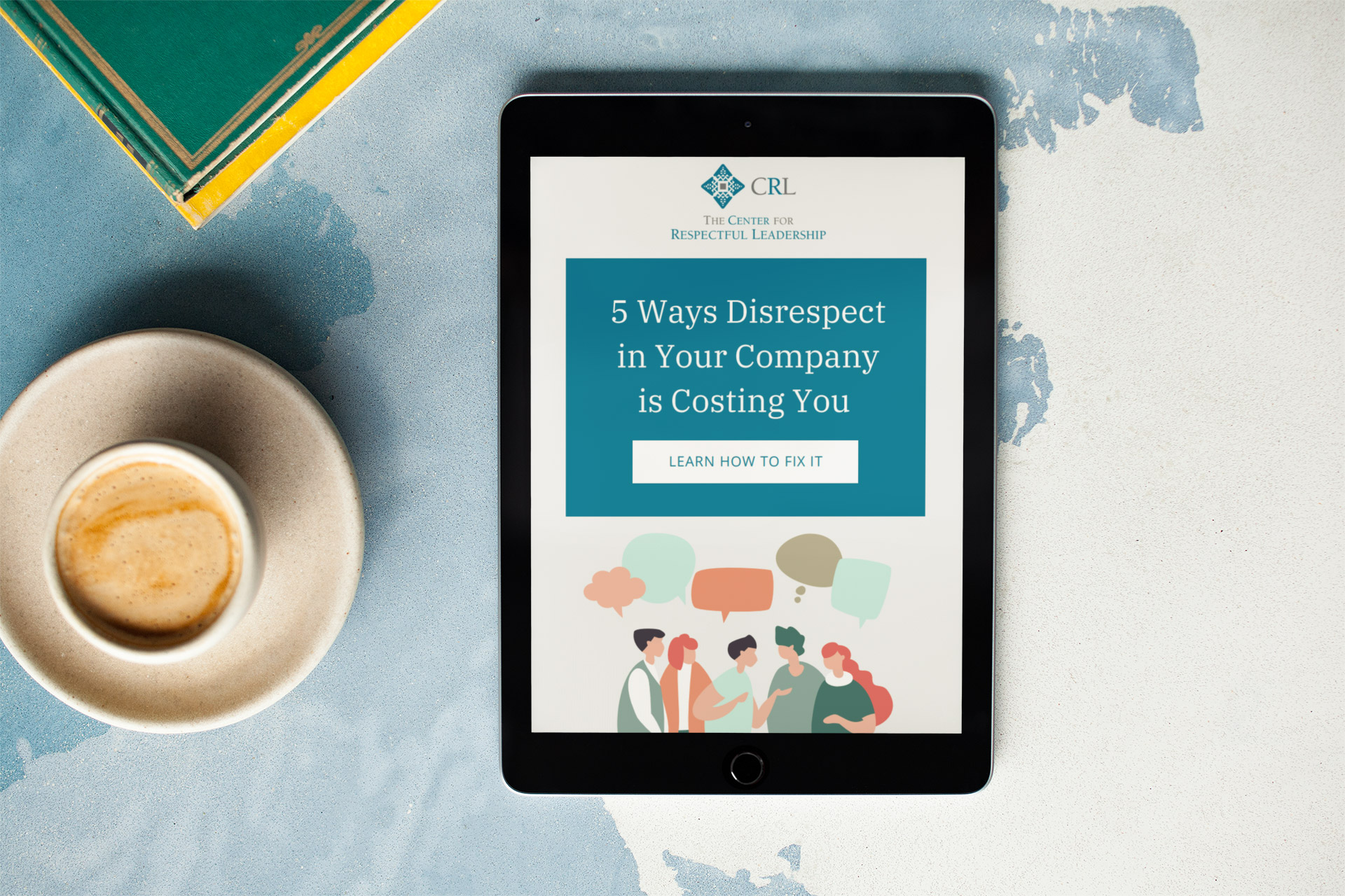 5 Ways Disrespect In Your Company Is Costing You